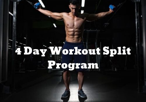 4 day workout split