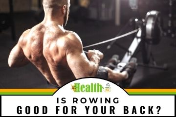 is rowing good for your back