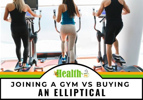 Joining a Gym Vs Buying an Elliptical