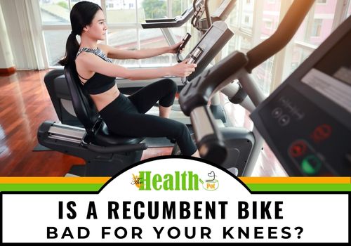 is a recumbent bike bad for your knees