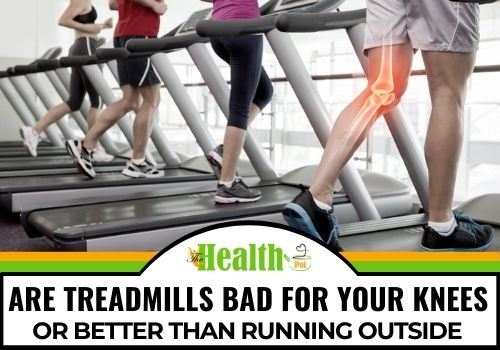 Are treadmills bad for your knees